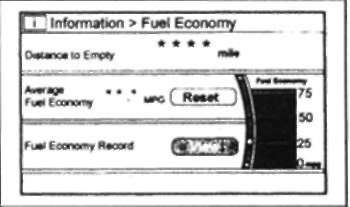 • На дисплей выводятся параметры «Average Fuel Economy» и «Distance to Empty».